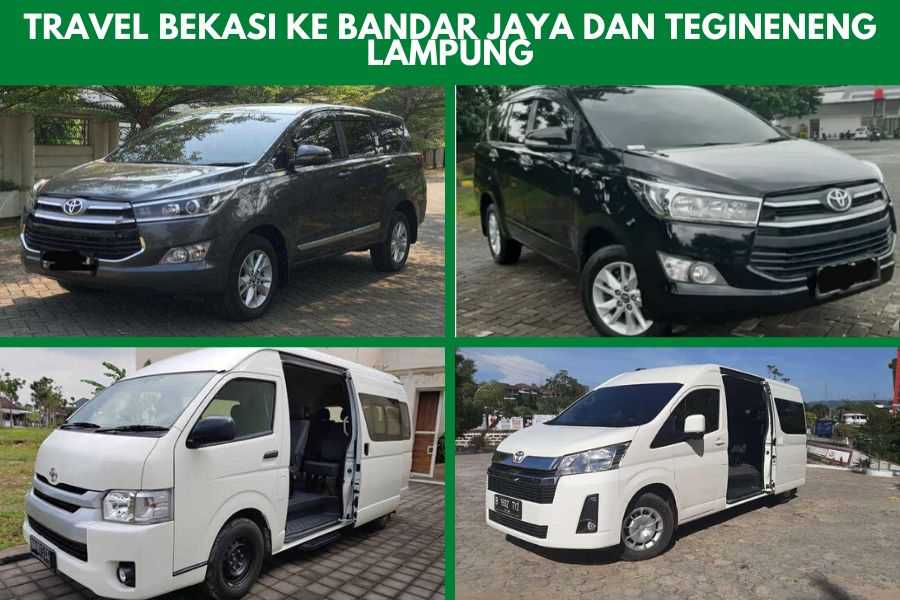 Travel Bekasi ke Bandar Jaya dan Tegineneng Lampung