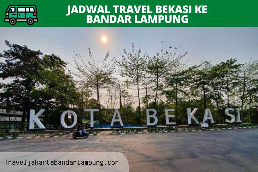 harga tiket Travel Bekasi ke Bandar lampung