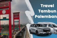 Travel Tambun Palembang murah