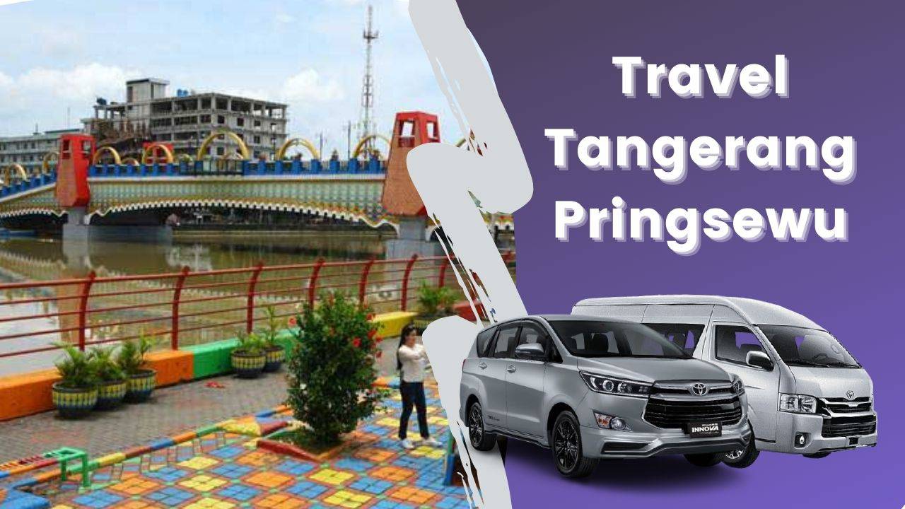 Travel Tangerang Pringsewu terbaik